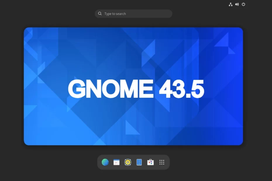 GNOME 43.5 lançado com painel de exibição aprimorado e correções de segurança do navegador